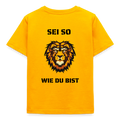 Kinder T-Shirt Sei so wie du bist - Gold